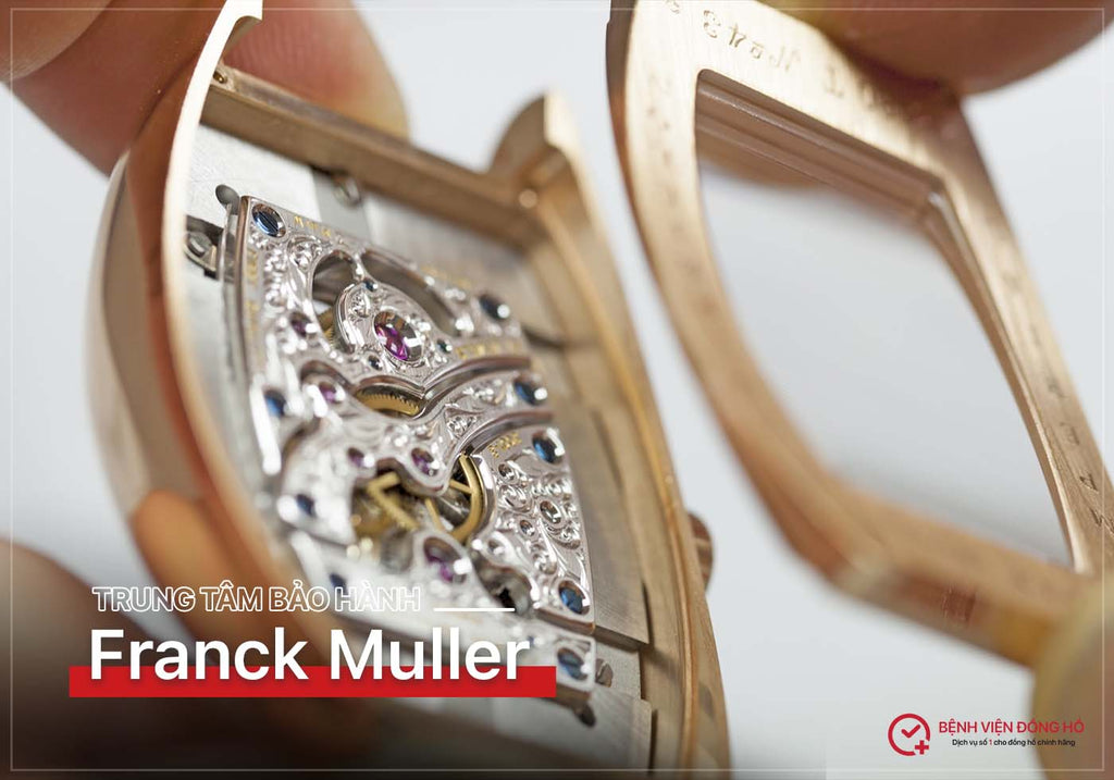 Trung tâm bảo hành của Franck Muller