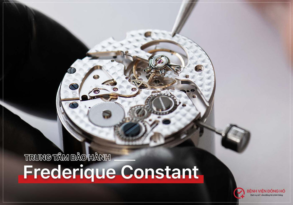 Trung tâm bảo hành Frederique Constant: Nơi cung cấp dịch vụ bảo hành chính hãng cho đồng hồ Frederique Constant.